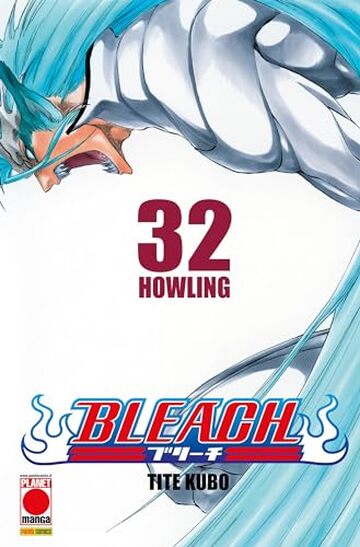 Bleach 32: HOWLING