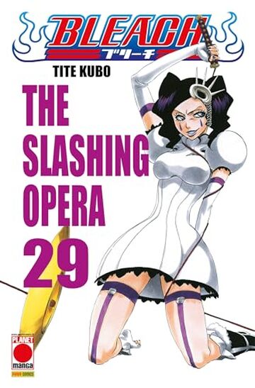 Bleach 29: THE SLASHING OPERA