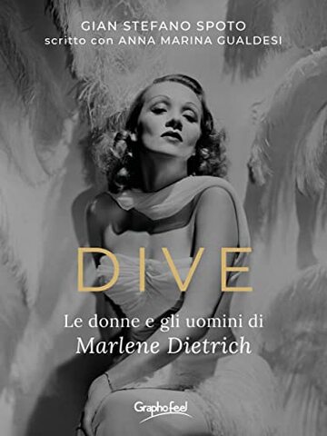 Dive: Le donne e gli uomini di Marlene Dietrich