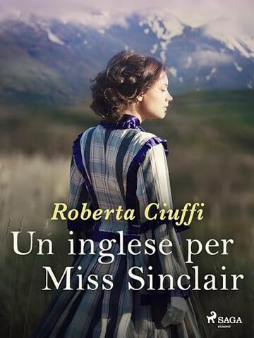 Un inglese per Miss Sinclair: Gli amori dei Bawden, 6 (Ombre Rosa: Le grandi protagoniste del romance italiano)