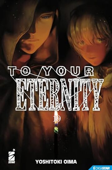 To Your Eternity 19: Digital Edition