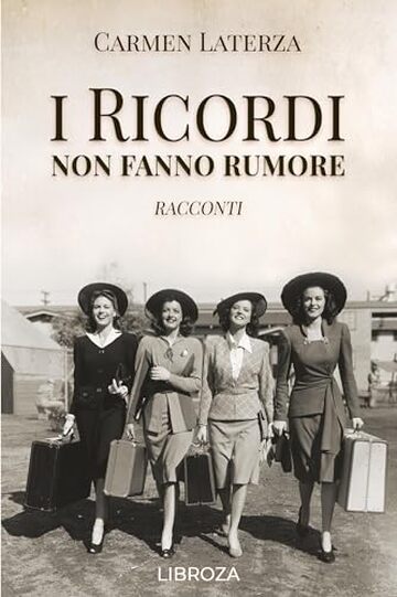 I ricordi non fanno rumore: Racconti (La storia di Bianca)