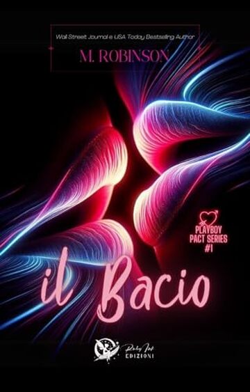 Il bacio (Playboy Pact Series Vol. 1)