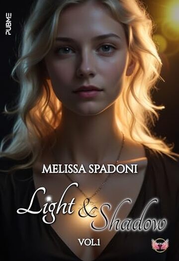 Light&Shadow: Vol.1 (Angels&Lovers) (PubMe Romance)