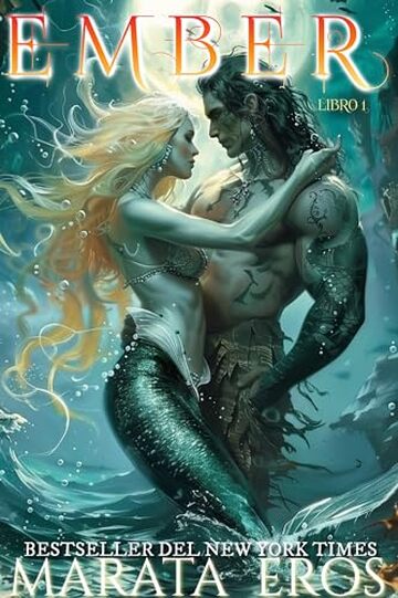 Ember: Un Romanzo Soprannaturale e Oscuro con Vampiri e Sirene (La Trilogia delle Sirene Vol. 1)