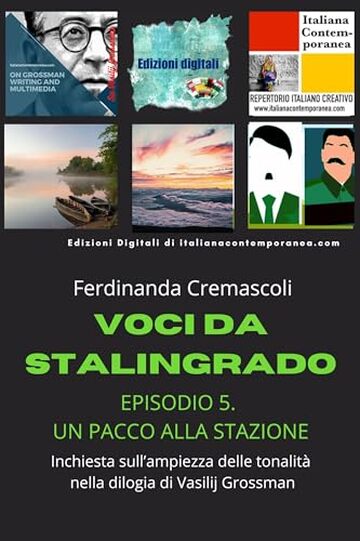 Voci da Stalingrado. Episodio 5: Un pacco alla stazione