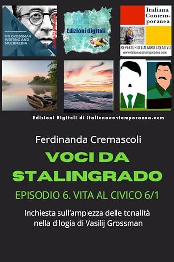 Voci da Stalingrado - Episodio 6: Vita al civico 6/1