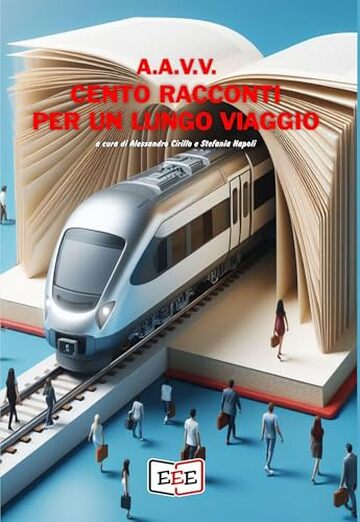 Cento racconti per un lungo viaggio (Raccontare Vol. 32)