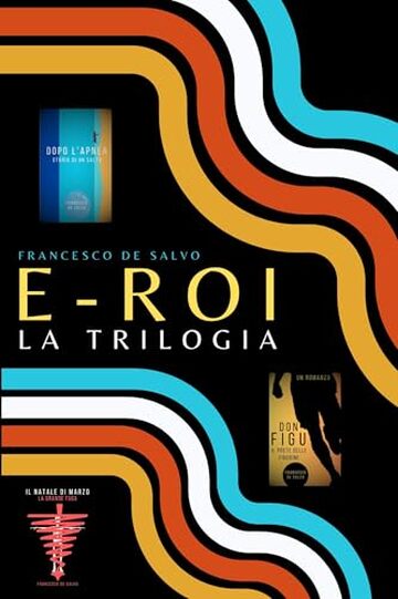 e - ROI: La Trilogia (e-ROI)