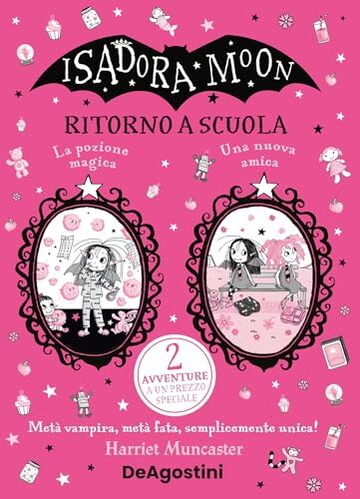 Isadora Moon. Ritorno a scuola