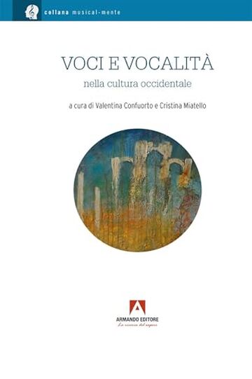 Voci e vocalità: nella cultura Occidentale