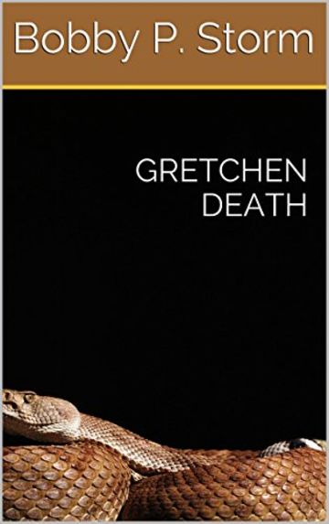 GRETCHEN DEATH