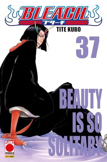 Bleach 37: BEAUTY IS SO SO SOLITARY