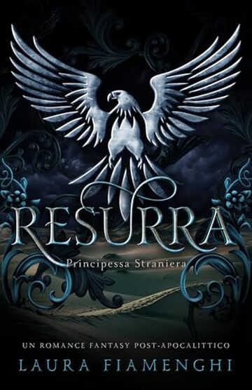 Resurra: Principessa Straniera (Stars and Sand Vol. 3)