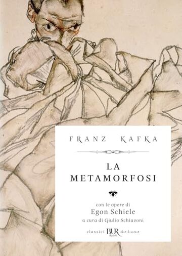 La metamorfosi (Deluxe): Con le opere di Egon Schiele