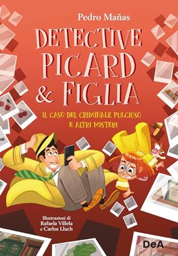 Detective Picard & figlia: Il caso del criminale pulcioso e altri misteri