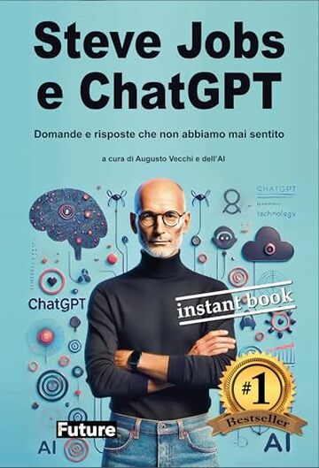 Steve Jobs e ChatGPT: Domande e risposte che non abbiamo mai sentito