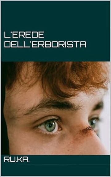 L'erede dell'Erborista (La Loggia degli Assassini - Amori e vendette MM Vol. 4)