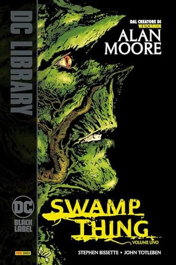 Swamp Thing di Alan Moore - Volume 1