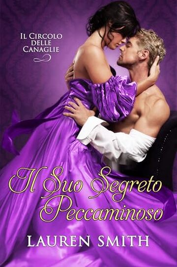 Il Suo Segreto Peccaminoso (Il Circolo delle Canaglie Vol. 8)