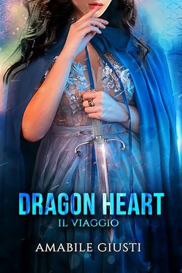 Dragon Heart - Il viaggio