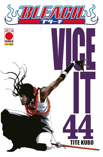 Bleach 44: VICE IT