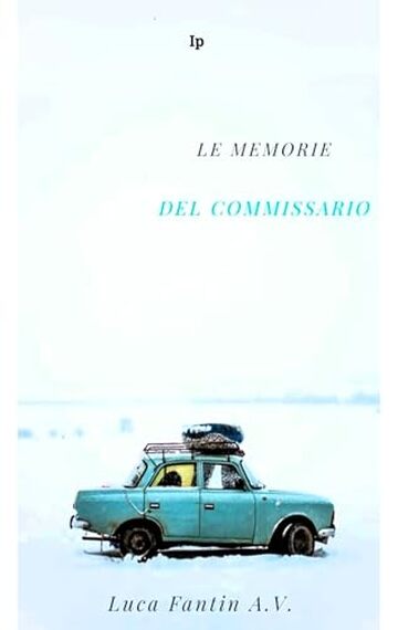 LE MEMORIE DEL COMMISSARIO