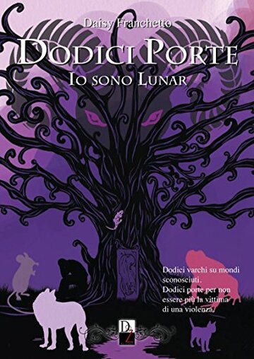 Dodici Porte (Io Sono Lunar Vol. 1)