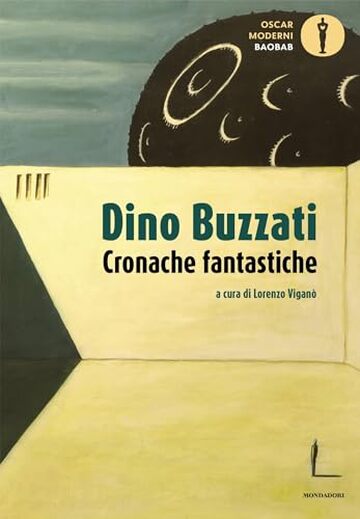 Cronache fantastiche: 120 storie (quasi) impossibili