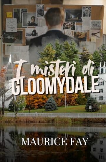 I misteri di Gloomydale