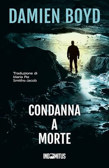 Condanna a morte (Le indagini dell'ispettore Nick Dixon Vol. 6)