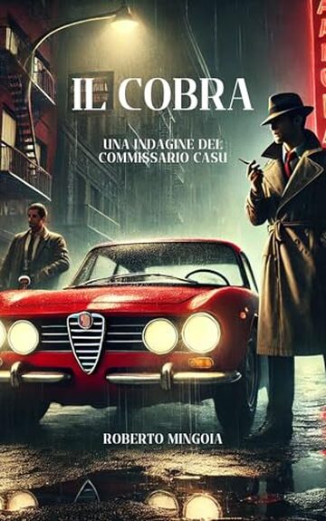 Il cobra: Una indagine del commissario Casu