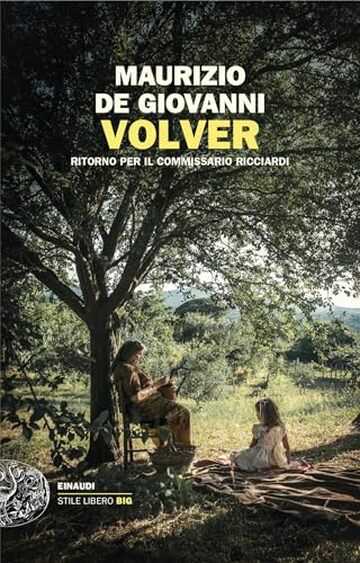 Volver: Ritorno per il commissario Ricciardi (Le indagini del commissario Ricciardi Vol. 18)