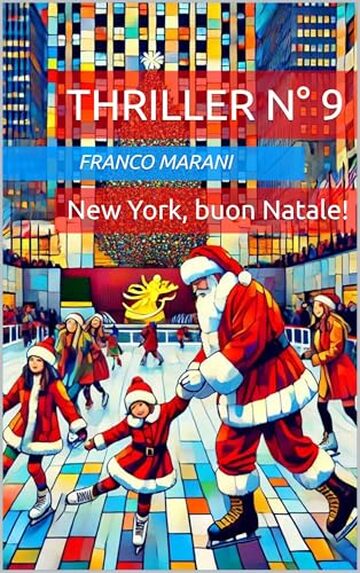 Thriller N° 9: New York, buon Natale! (Smart Thriller Vol. 17)