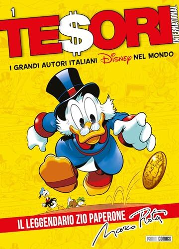 Tesori Disney International - I grandi autori italiani Disney nel mondo 1 - Marco Rota: Il leggendario Zio Paperone