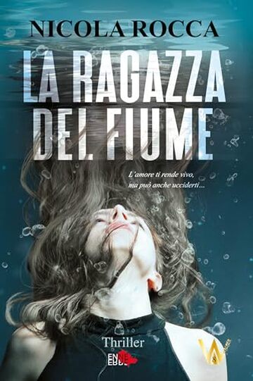 LA RAGAZZA DEL FIUME: (Commissario Walker Vol.8)