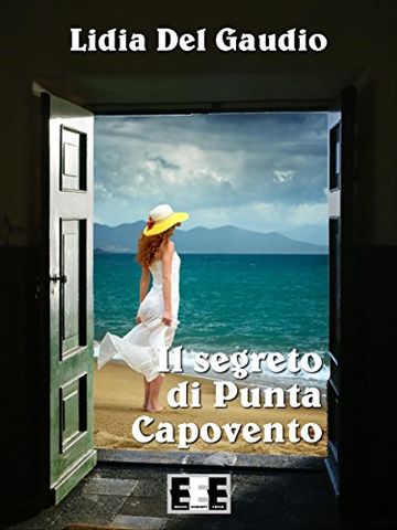Il segreto di Punta Capovento (Storie di donne)