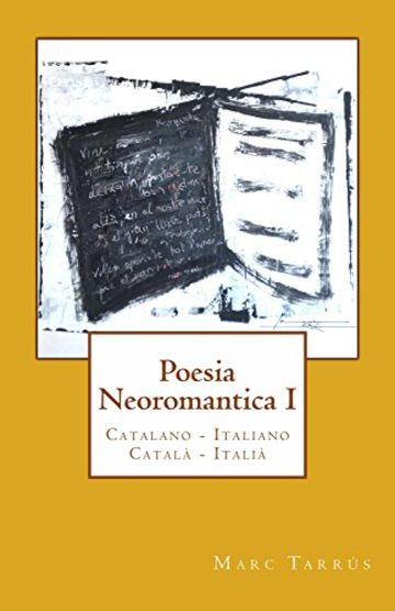 Poesia Neoromantica I. Catalano-Italiano / Català- Italià