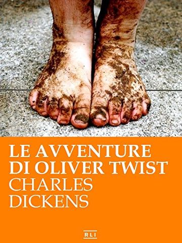 Le avventure di Oliver Twist (RLI CLASSICI)