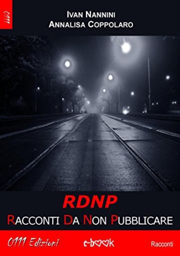 RDNP - Racconti Da Non Pubblicare