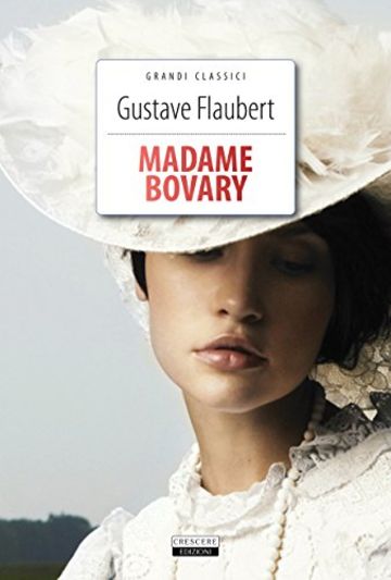 Madame Bovary (Grandi Classici)