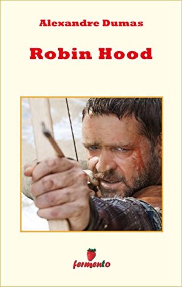 Robin Hood (Emozioni senza tempo)