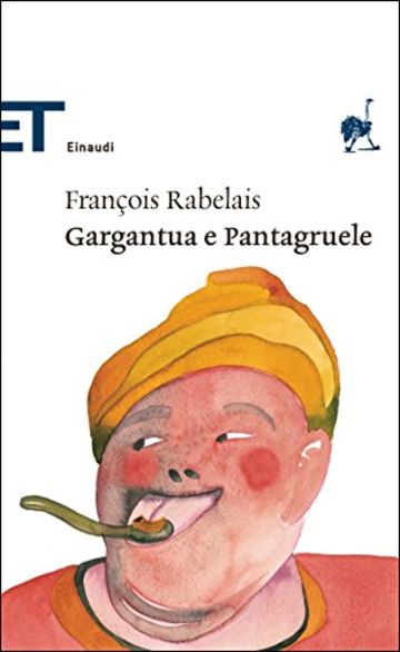 Gargantua e Pantagruele (Einaudi tascabili. Classici Vol. 139)