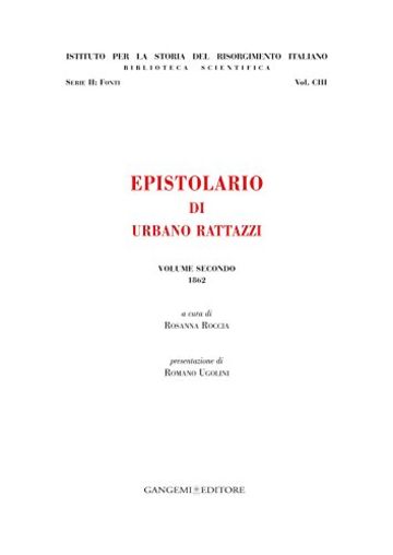 Epistolario di Urbano Rattazzi: Volume secondo 1862