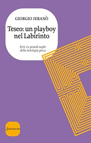 Teseo: un playboy nel Labirinto