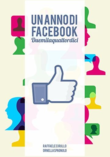 Un anno di Facebook.: Duemilaquattordici