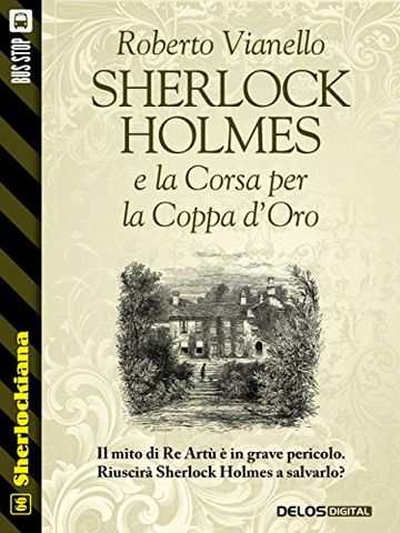 Sherlock Holmes e la Corsa per la Coppa d'Oro (Sherlockiana)