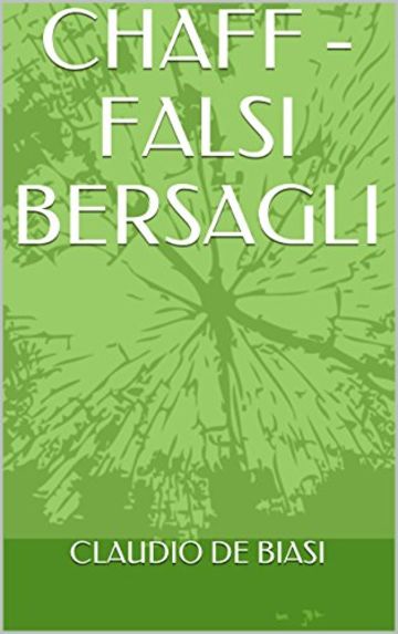 CHAFF - FALSI BERSAGLI