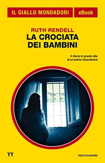 La crociata dei bambini (Il Giallo Mondadori)