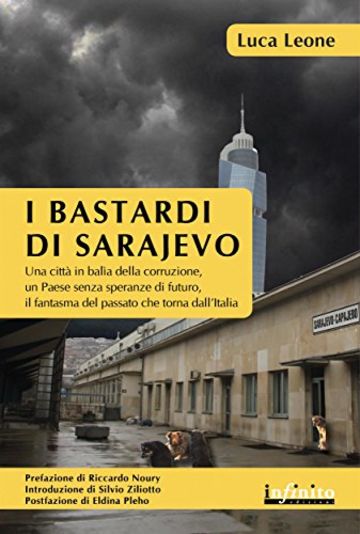 I bastardi di Sarajevo (Orienti)